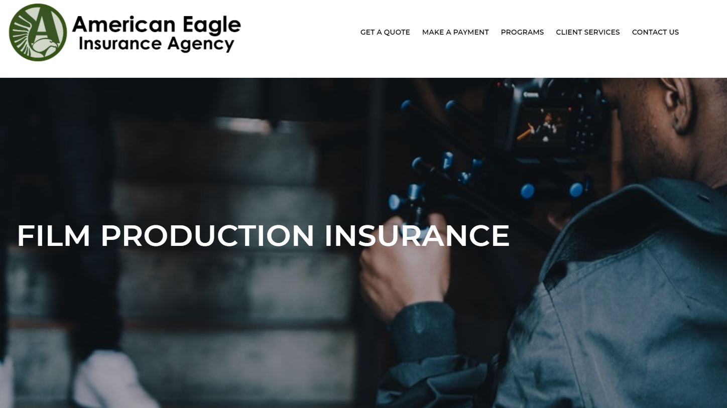 Film Production Insurance American Eagle Insurance