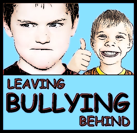 889-leaving-bullying-behind-edit1.png