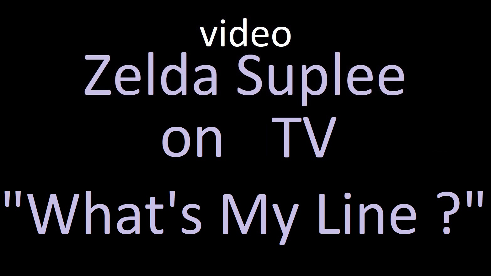 5709-05-video-eng-zelda-suplee-17634318883043.jpg