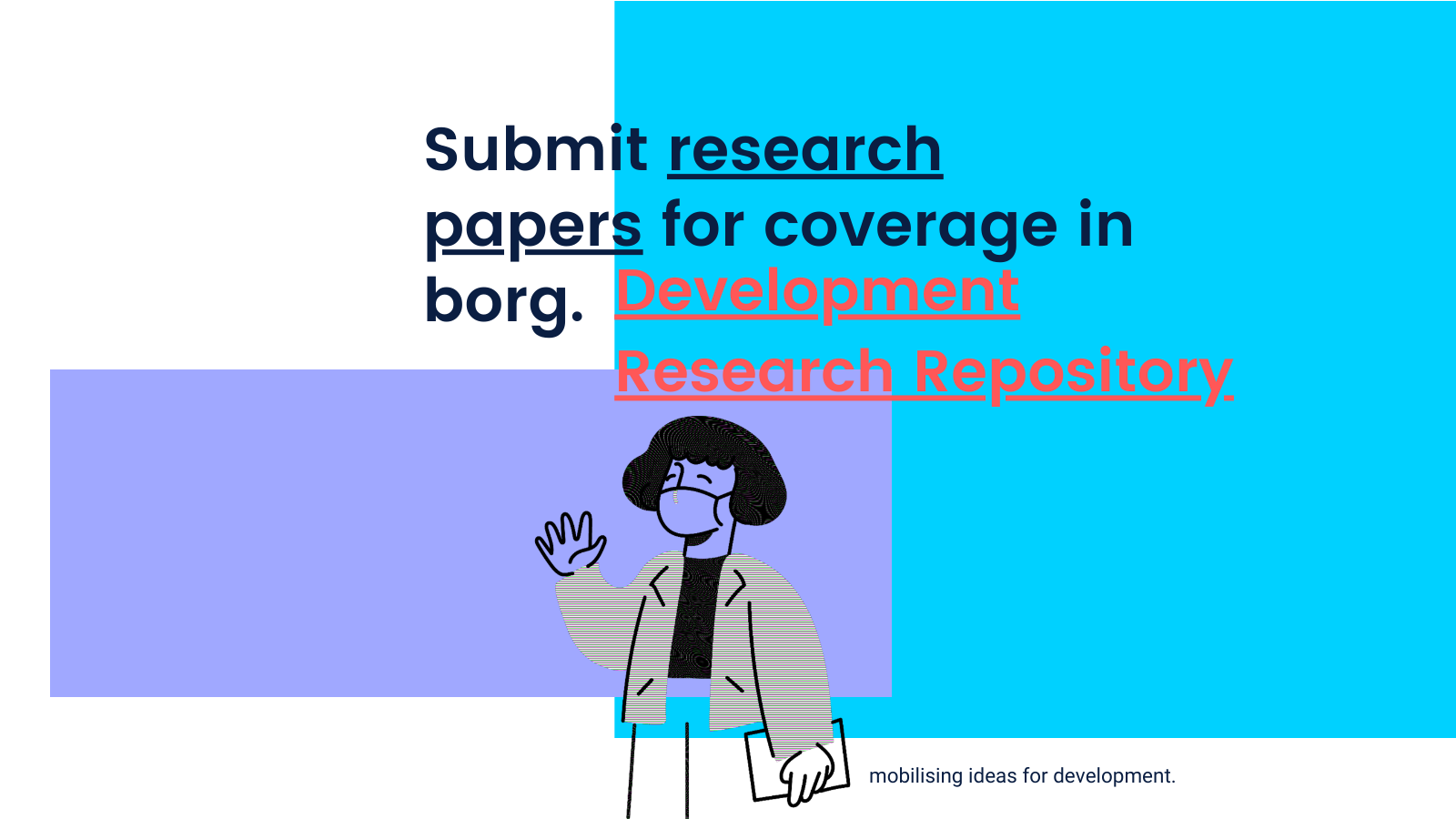 Submit your research to our Development Research Repository