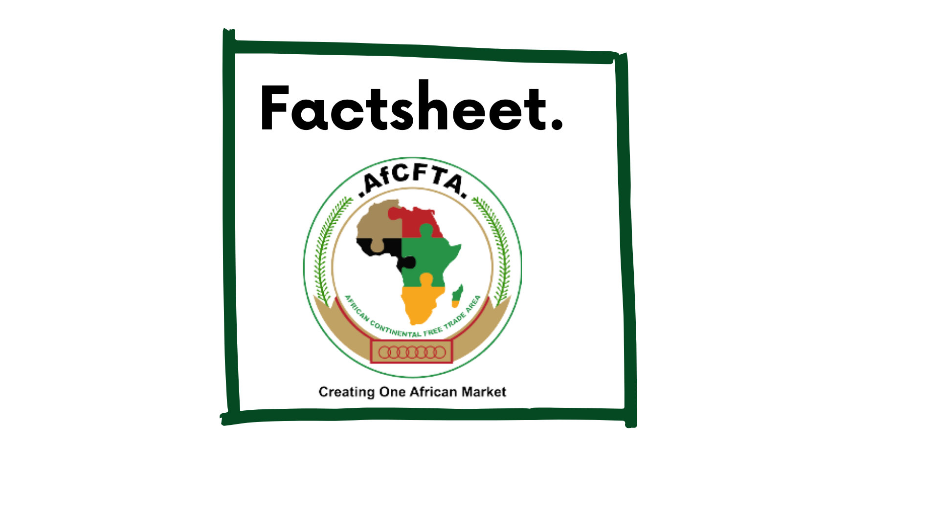 Factsheet on The African Continental Free Trade Area (AfCFTA)
