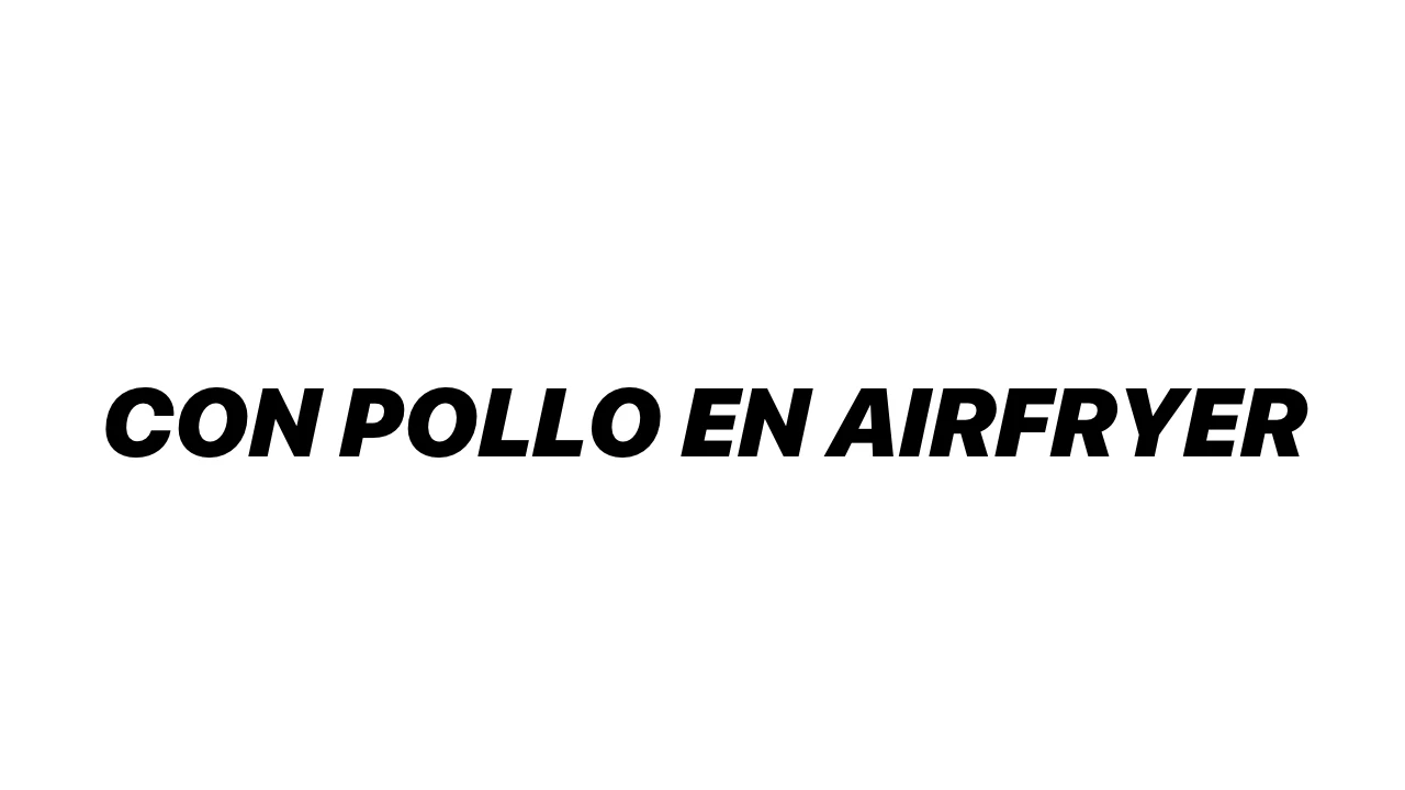 8478-con-pollo-en-airfyer-portada-17193910898743.png