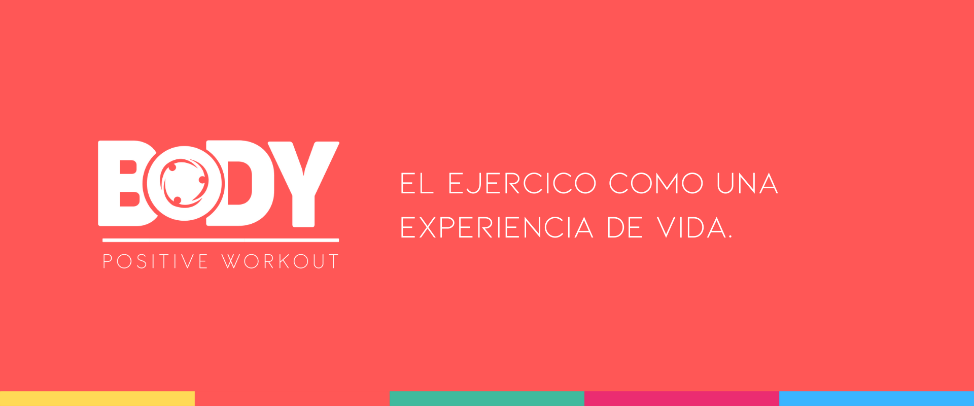 El ejercicio como una experiencia de vida.