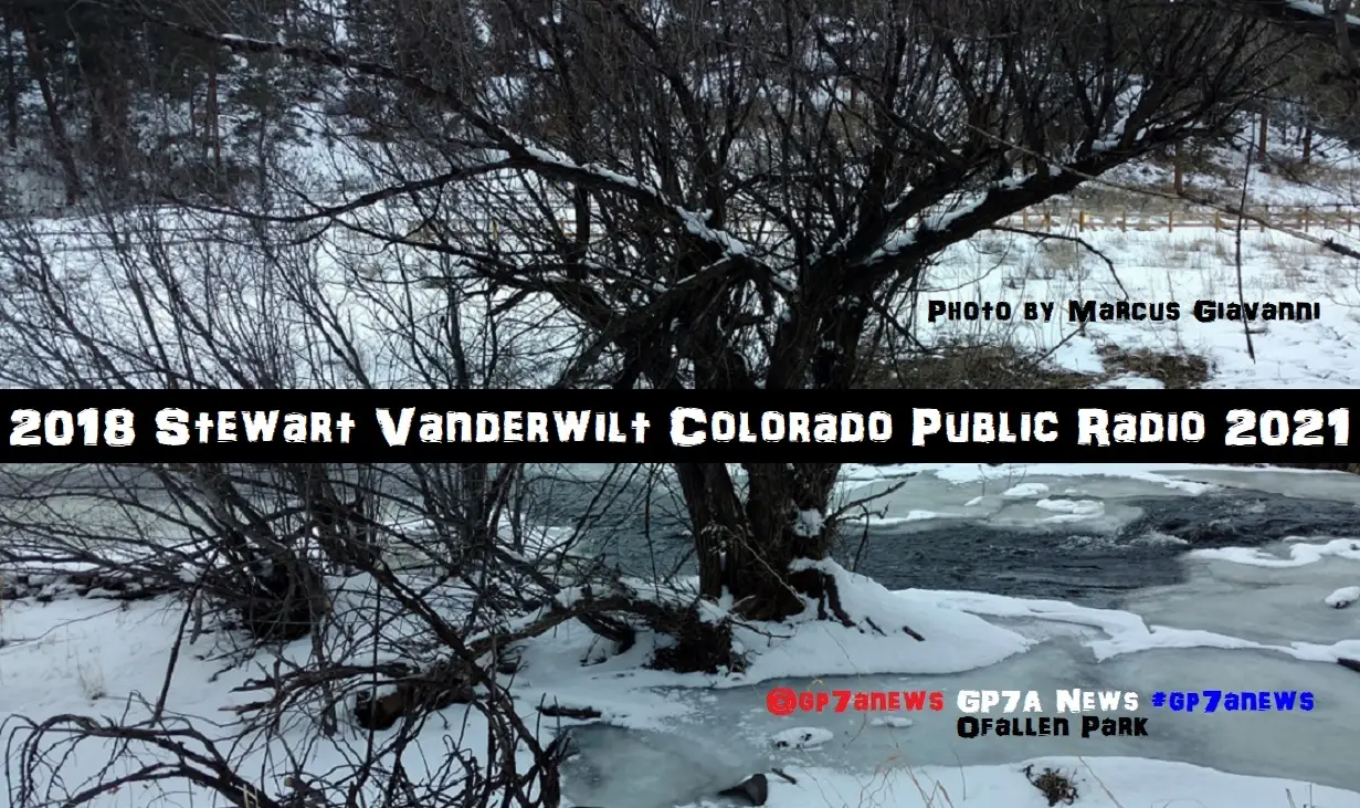 2018 stewart Vanderwilt Colorado Public Radio 2021