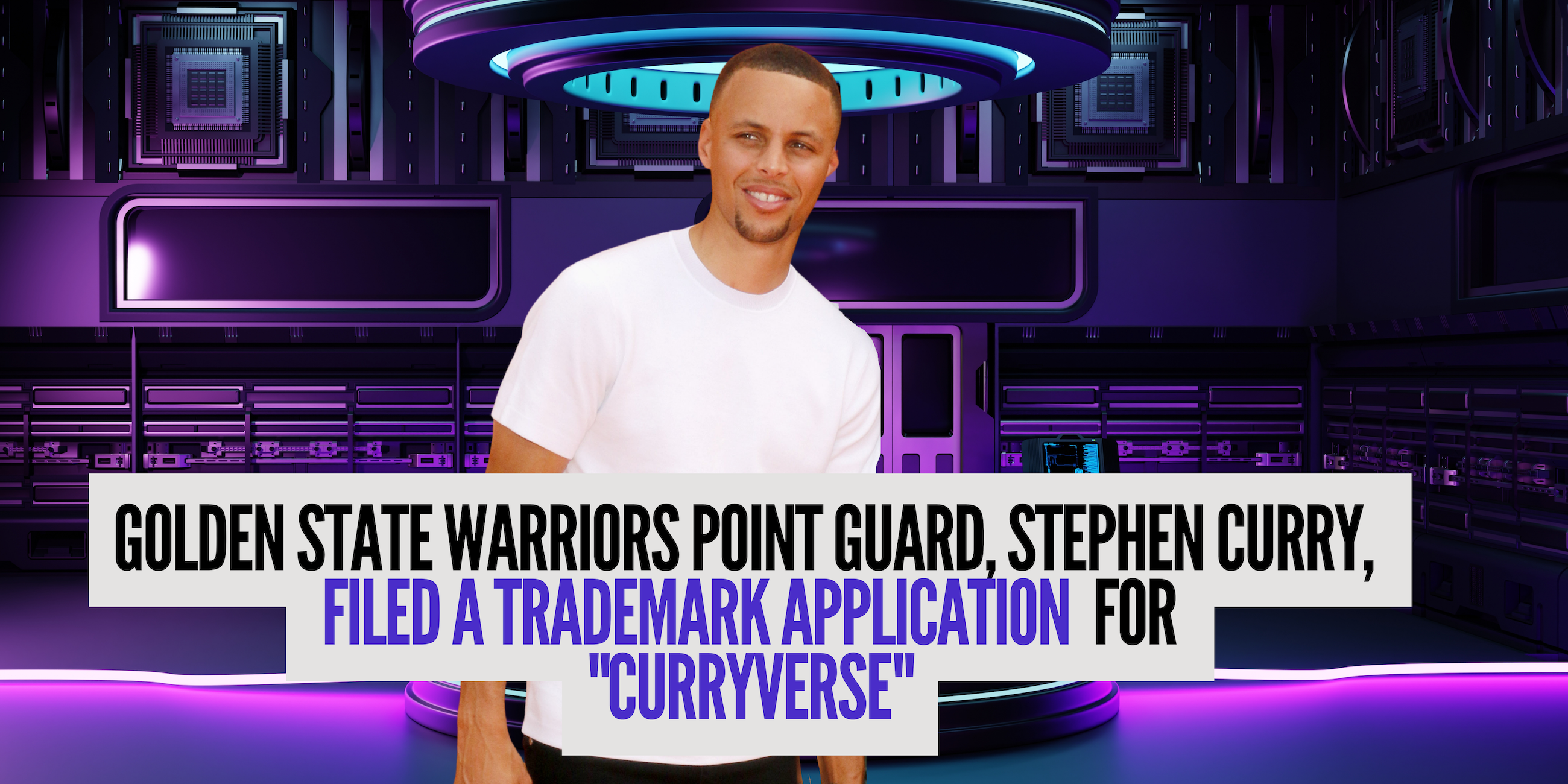  Steph Curry Files Trademark Application for CURRYVERSE