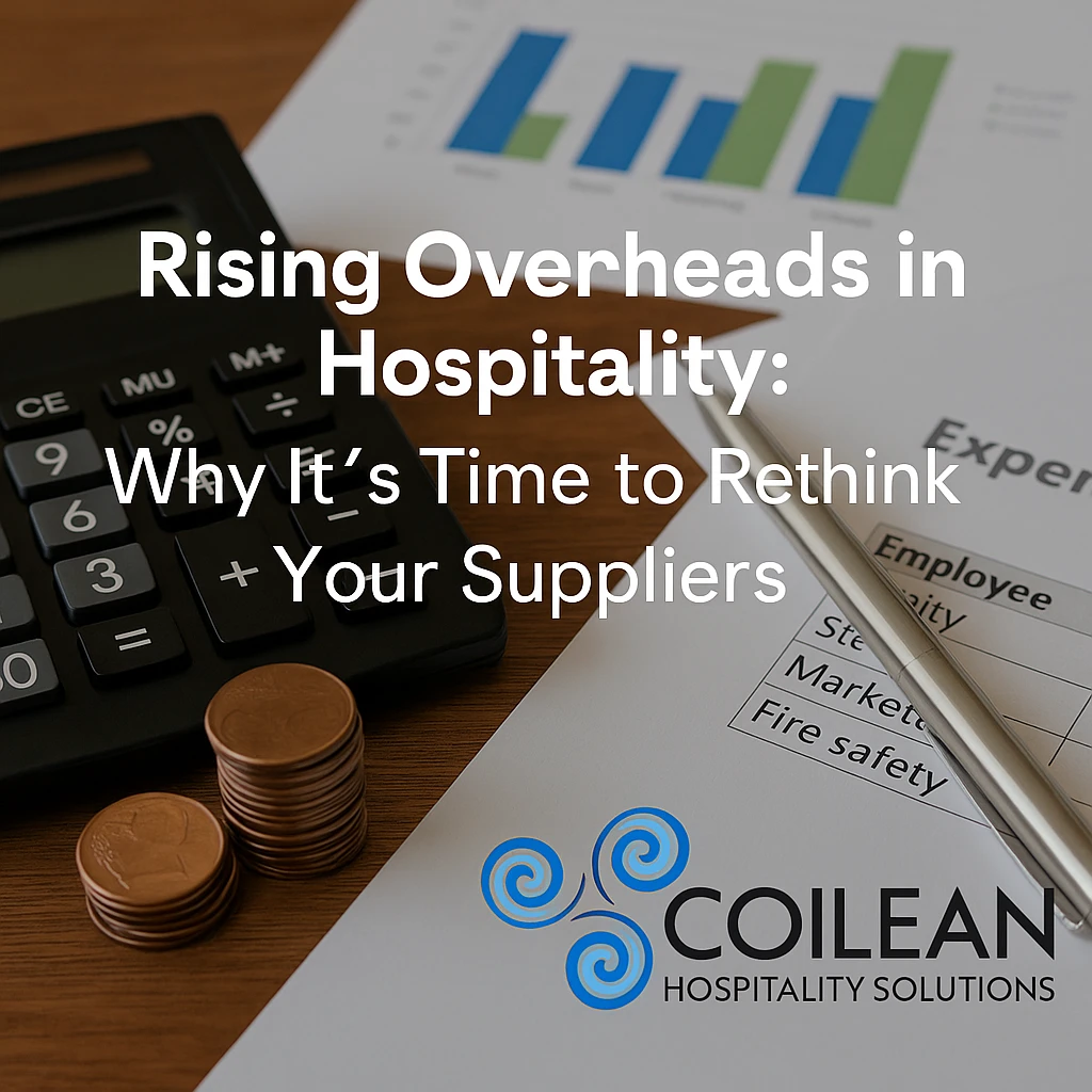 Rising Overheads in Hospitality: Why It's Time to Rethink Your Suppliers