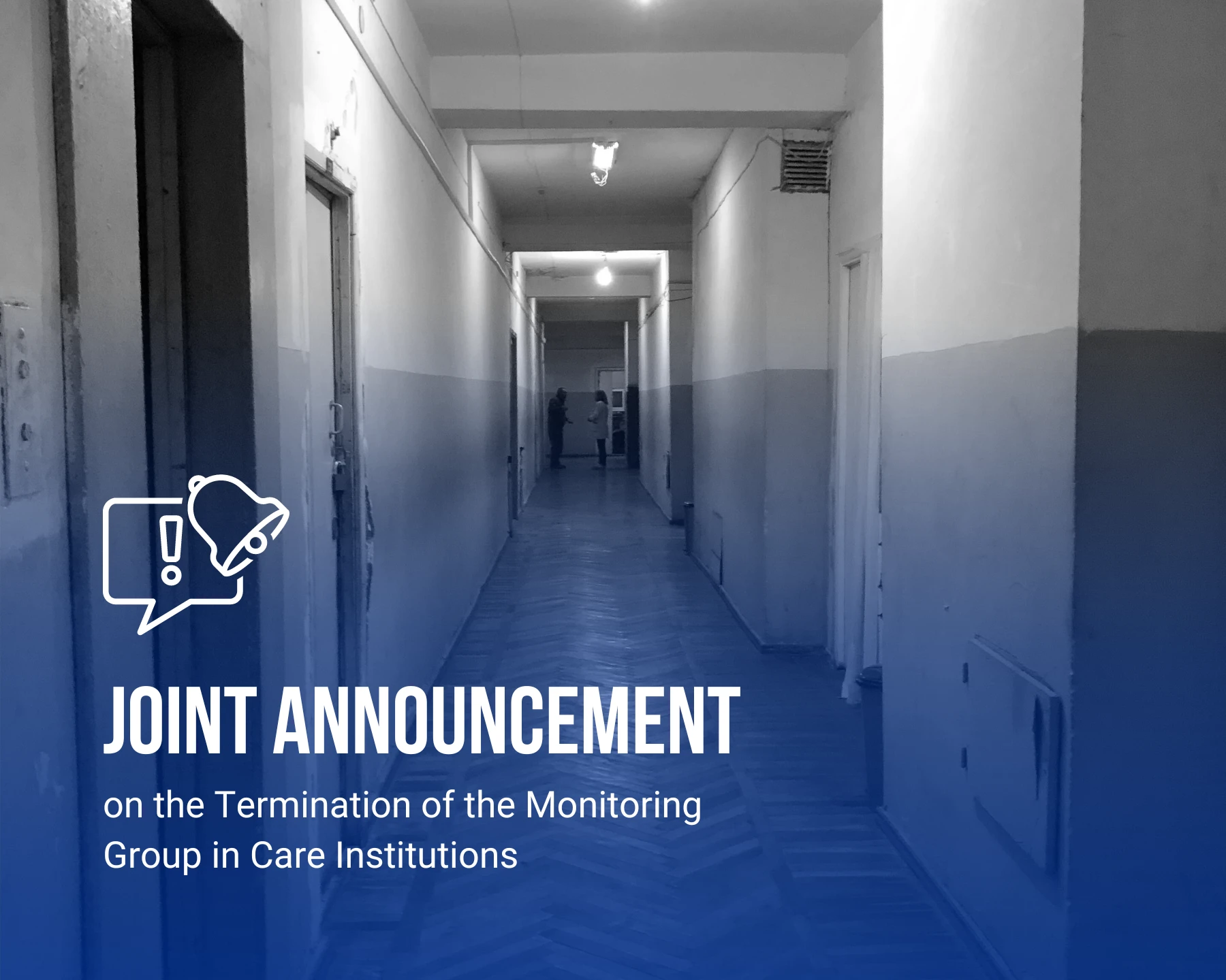 Joint Announcement on the Termination of the Monitoring Group in Care Institutions