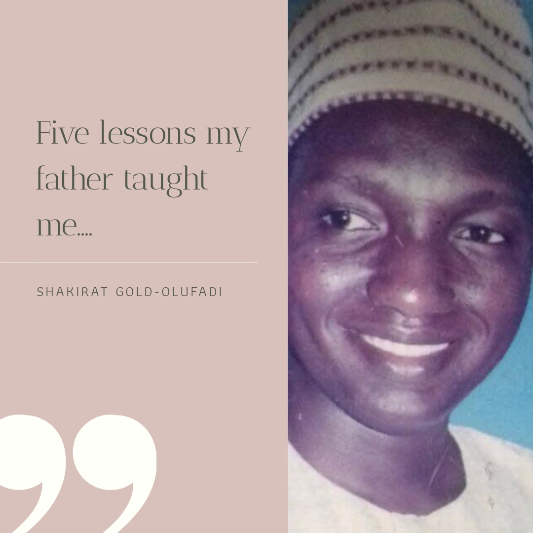 Five lessons my father taught me….