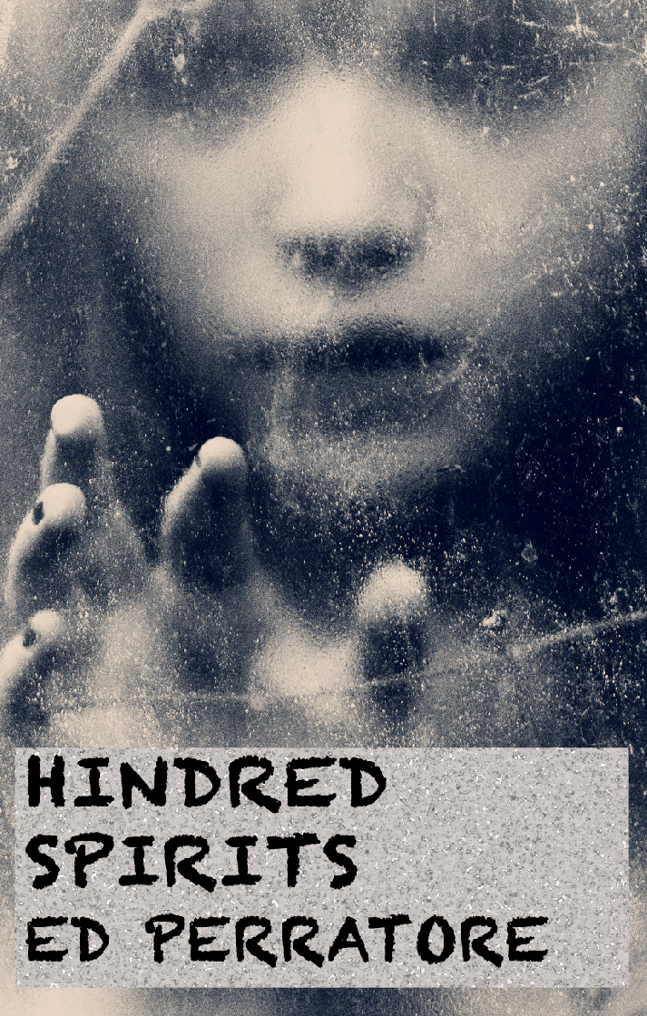 Hindred Spirits, Ed Perratore