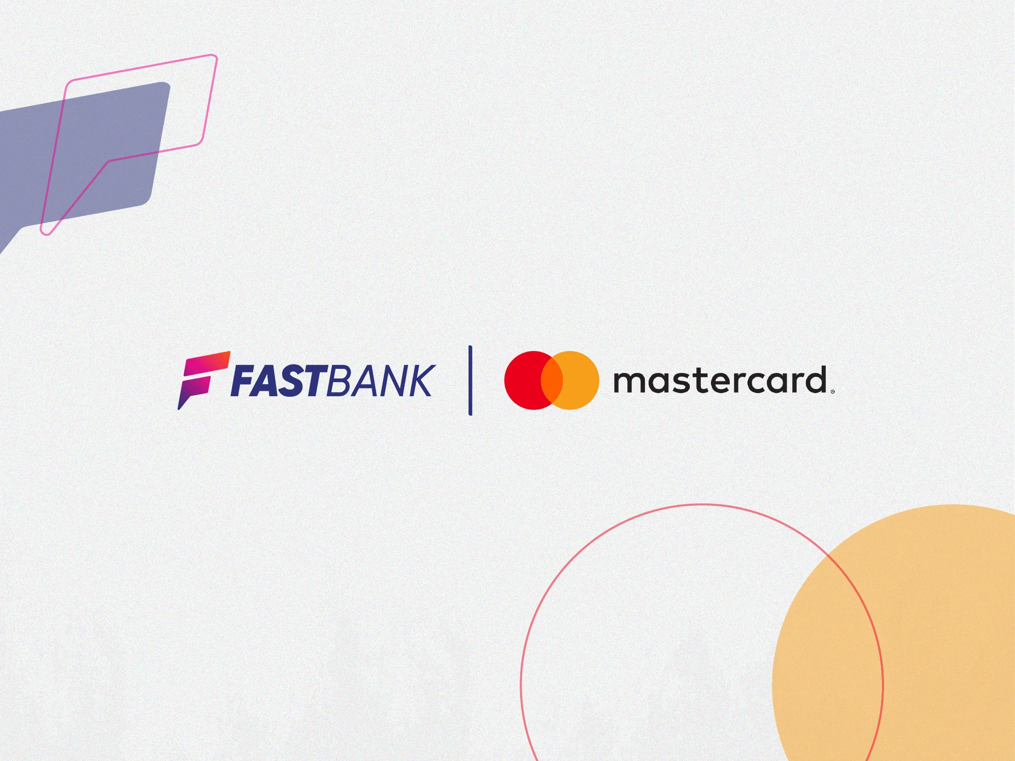 Fast Bank has received a Mastercard membership license