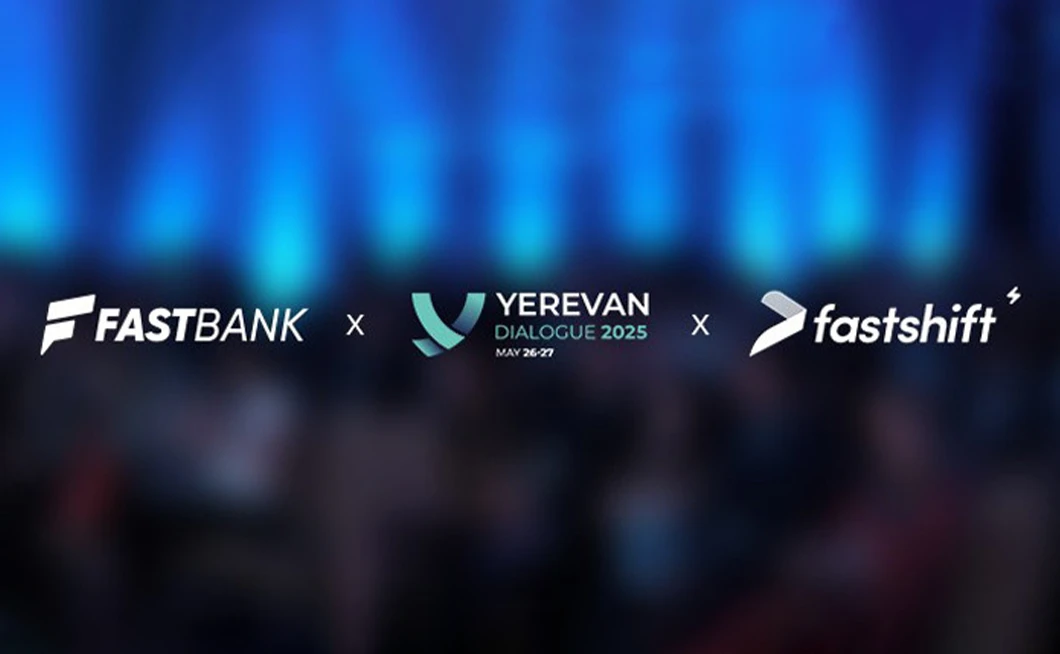 Ֆասթ Բանկն ու Fast Shift-ը հովանավորել են Yerevan Dialogue 2025 միջազգային համաժողովը