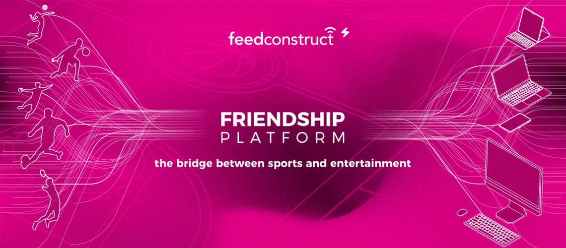 FeedConstruct's Friendship Platform: The One-Stop Hub for Live Video Streaming