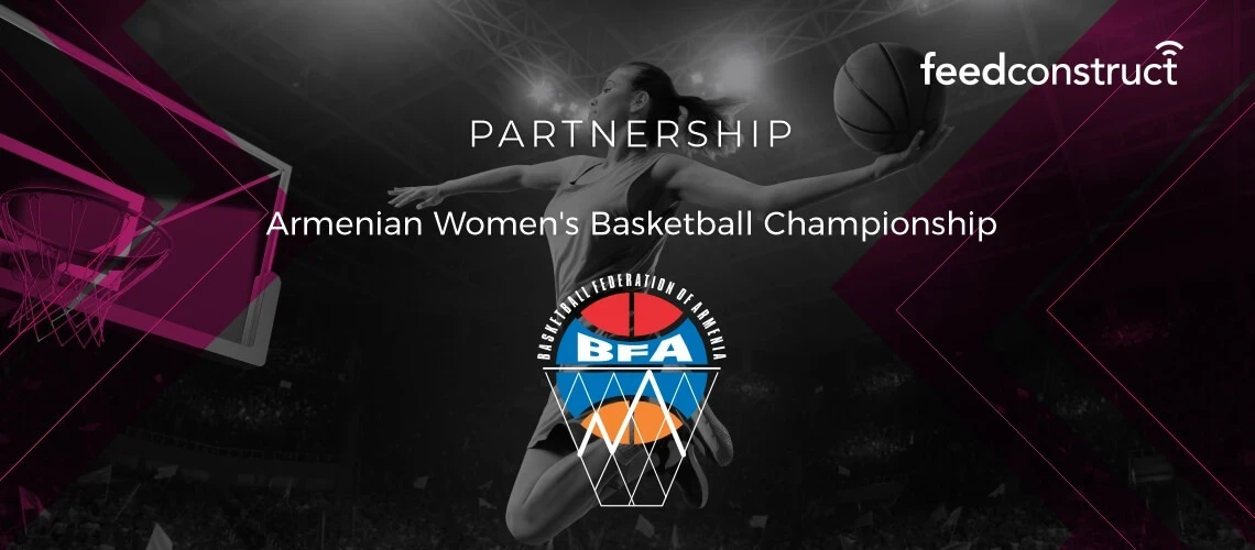 FeedConstruct Obtains Armenian Women's Basketball Rights