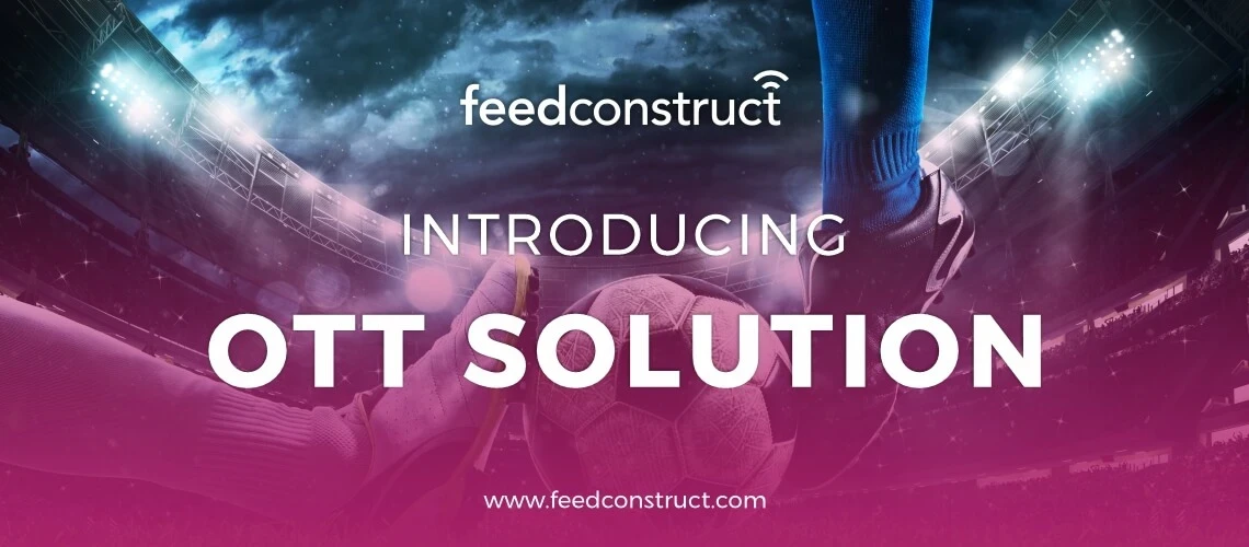 FeedConstruct lanzará su propio servicio OTT
