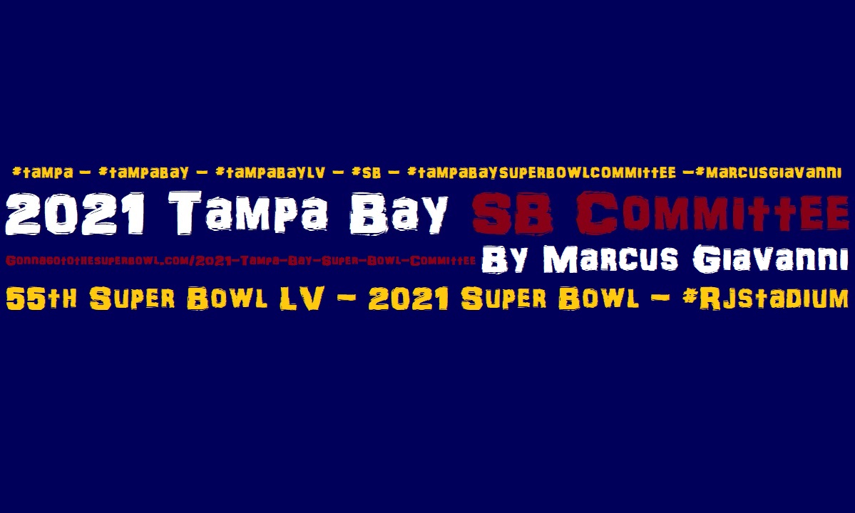 2021 Tampa Bay SB Committee by Marcus Giavanni