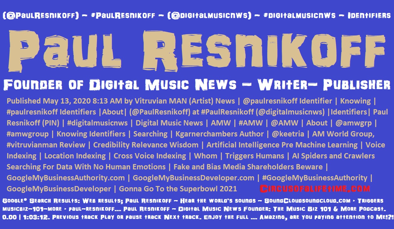 (@PaulResnikoff): Paul Resnikoff - At #PaulResnikoff - (@digitalmusicnws) - #Keetria - #AMWgroup - #AMW