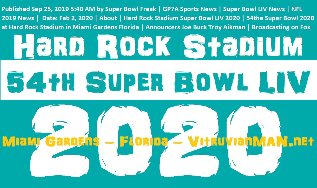 Hard Rock Stadium Super Bowl LIV 2020
