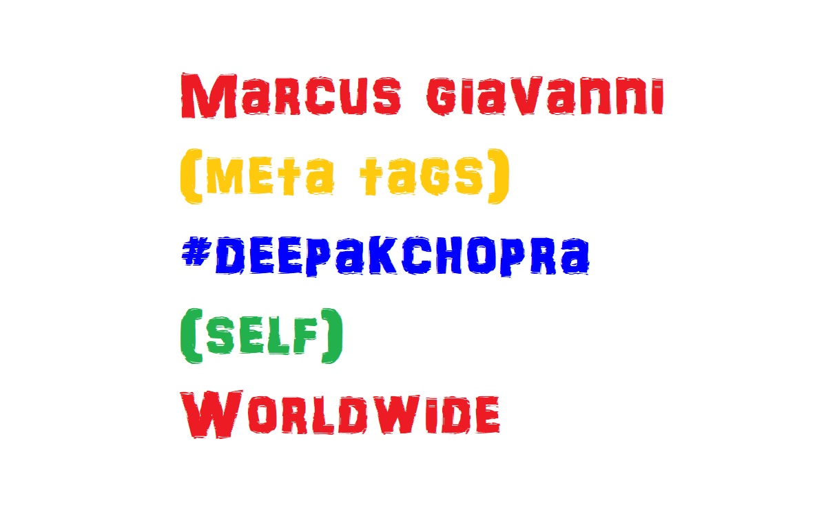 1845-metahuman-marcus-giavanni-meta-tags-deepakchopra-self-worldwide-16261936293969.jpg
