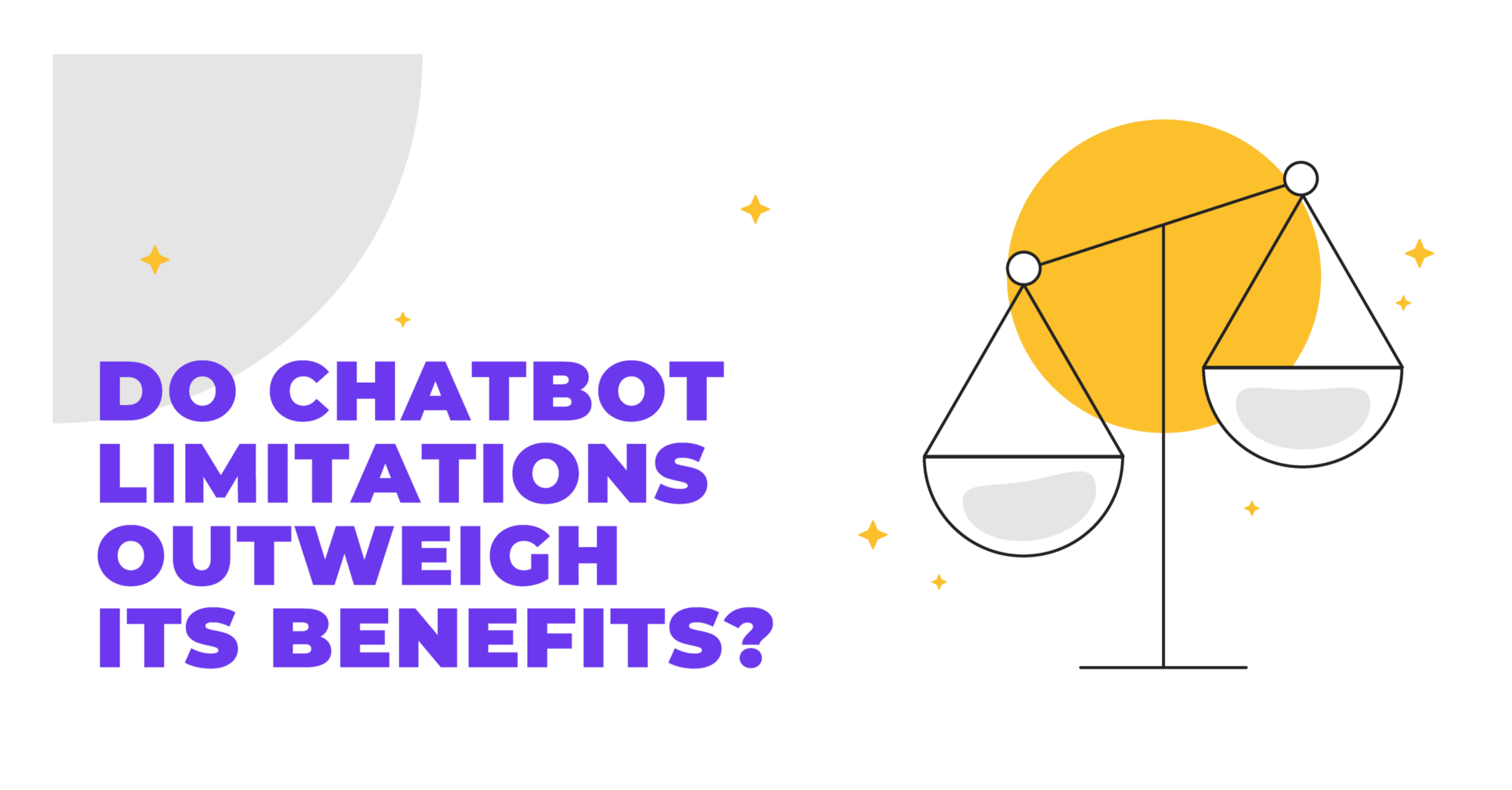 The Limitations of Chatbots: Do They Outweigh The Benefits?
