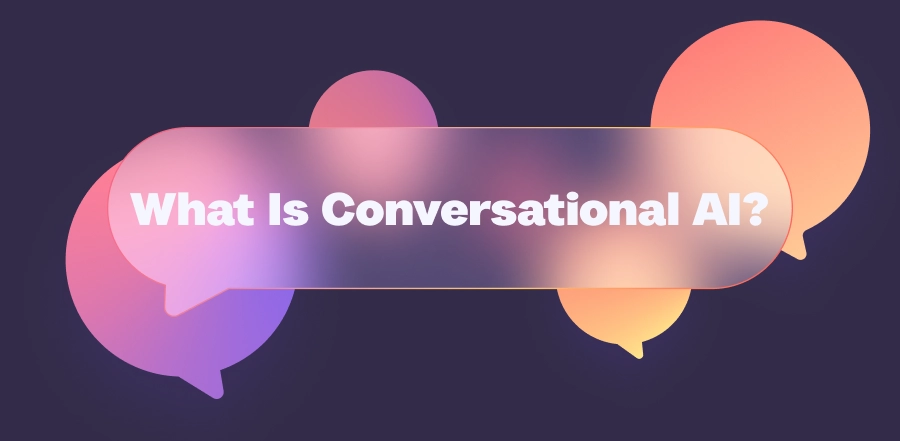 What Is Conversational AI and How Does It Work?