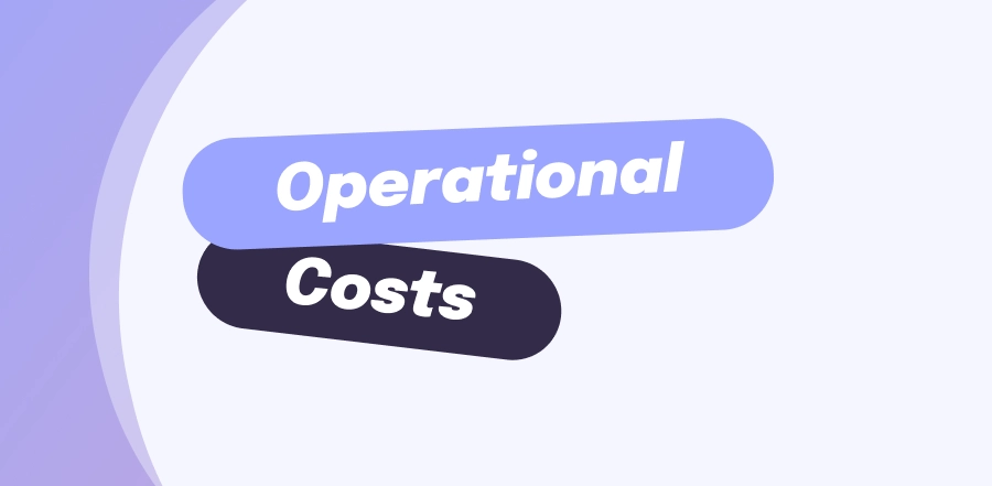 Operational cost saving