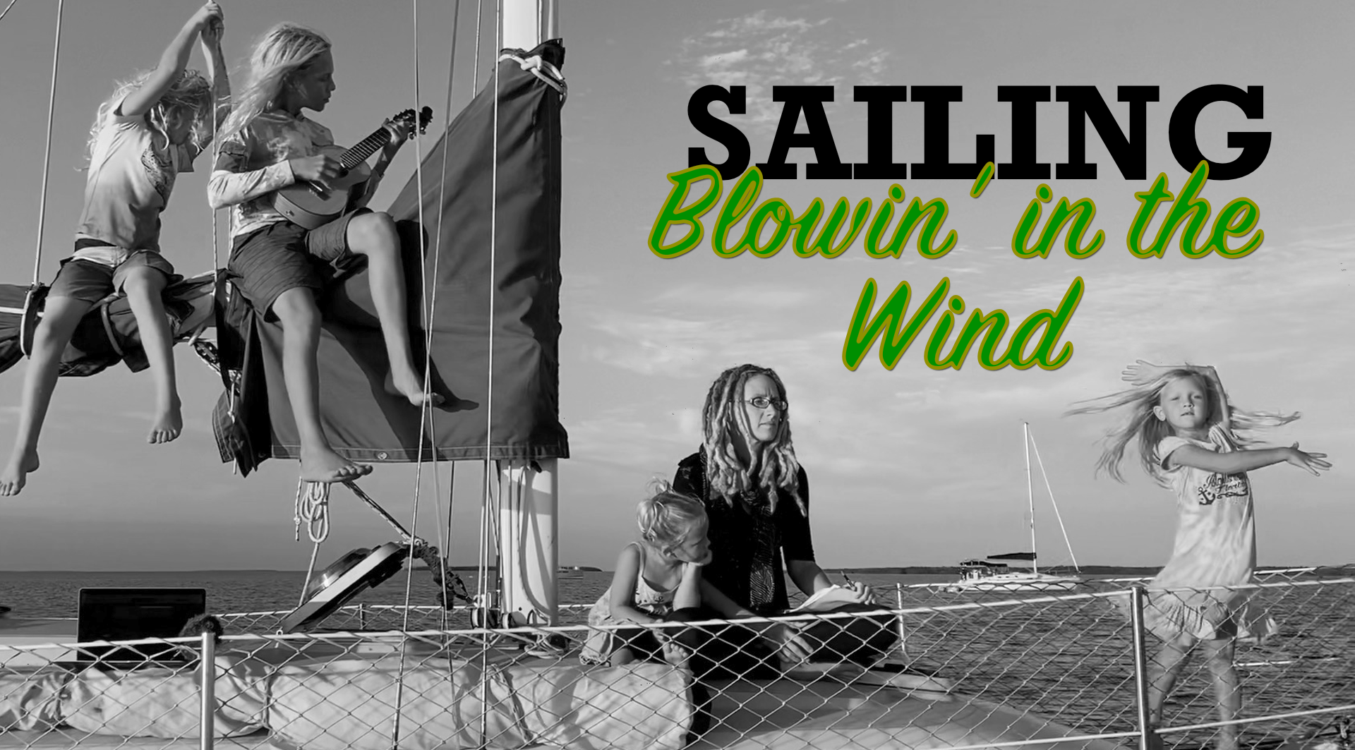 Sailing Blowin' in the Wind