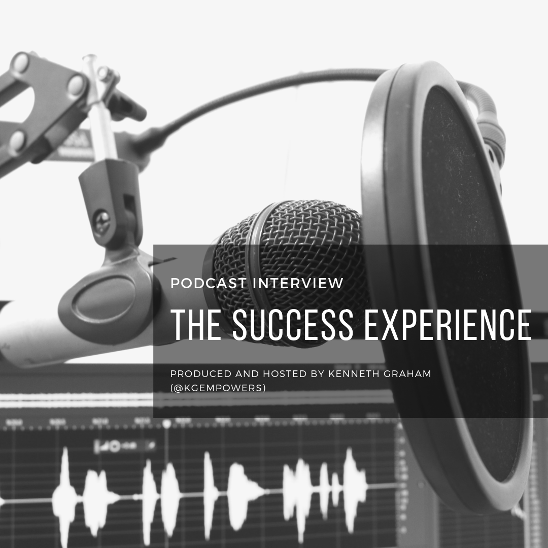The Success Experience Podcast Interview