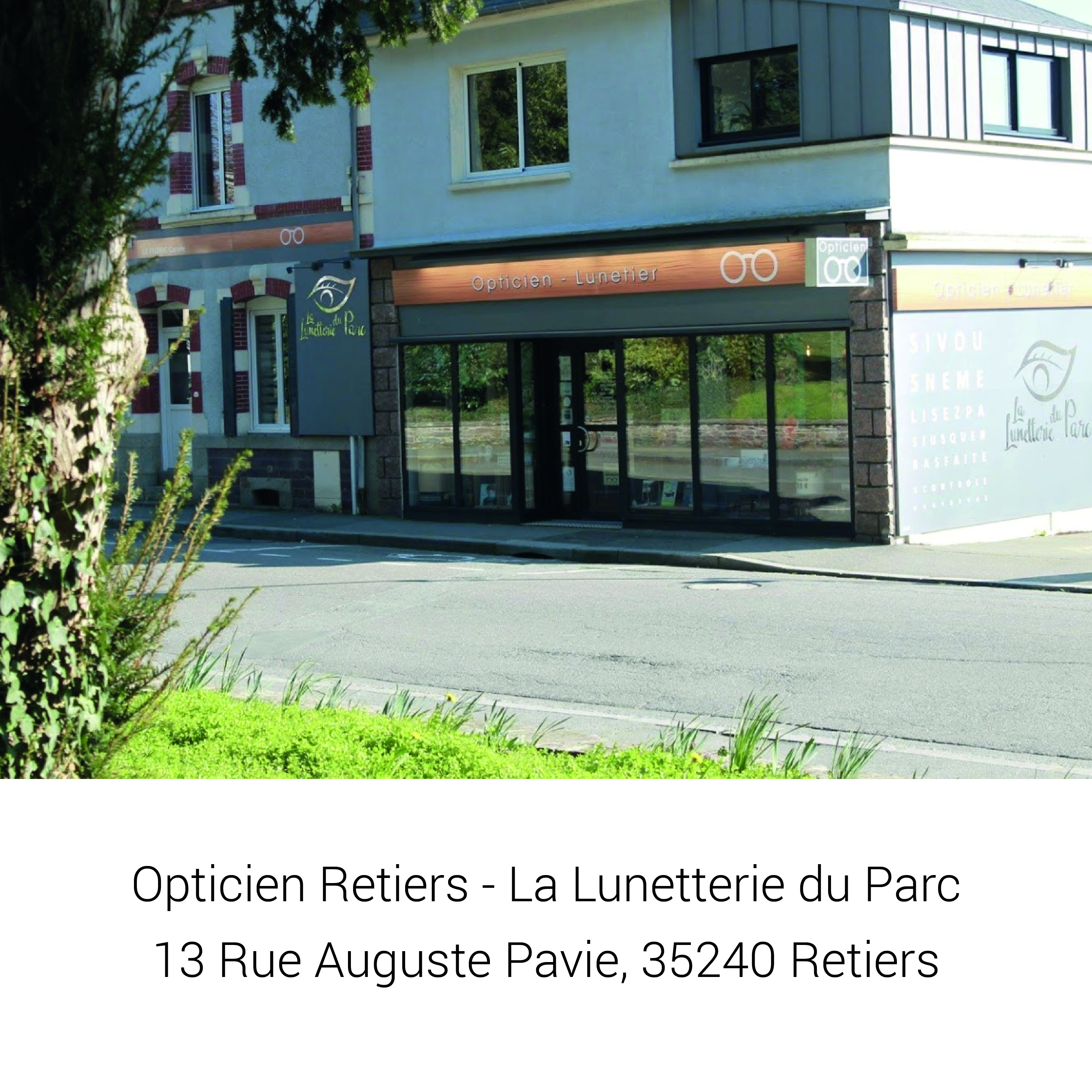La Lunetterie du Parc La Lunetterie du Parc