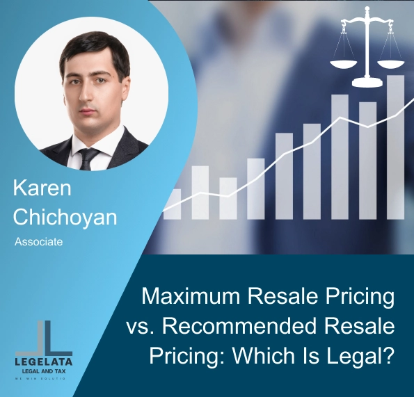 Karen Chichoyan "Maximum Resale Pricing vs. Recommended Resale Pricing: Which Is Legal?" 