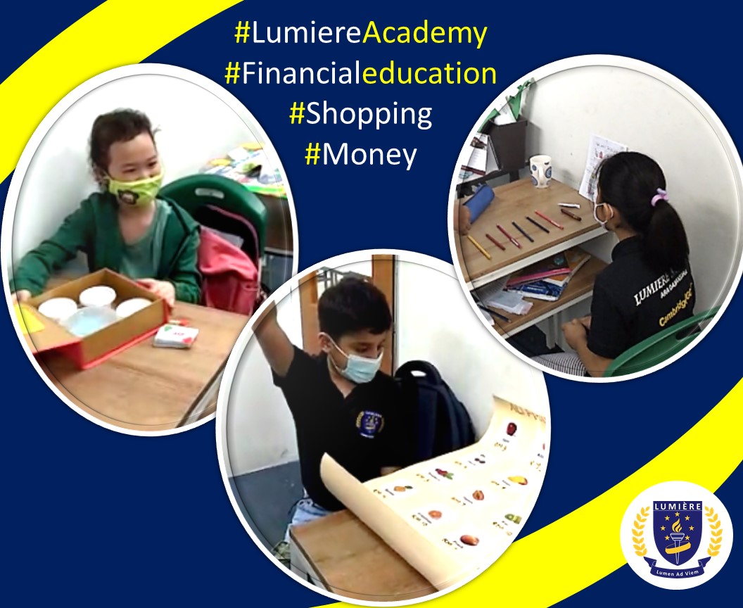 Holistic Cambridge education at Lumiere Academy Homeschool Centre includes financial education for students as young as grade 1.  