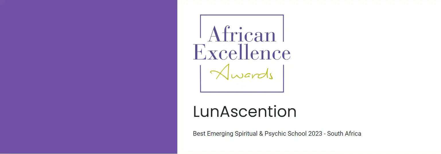 African Excellence Awards - LunAscention - Best Emerging Spiritual & Psychic School 2023 - South Africa