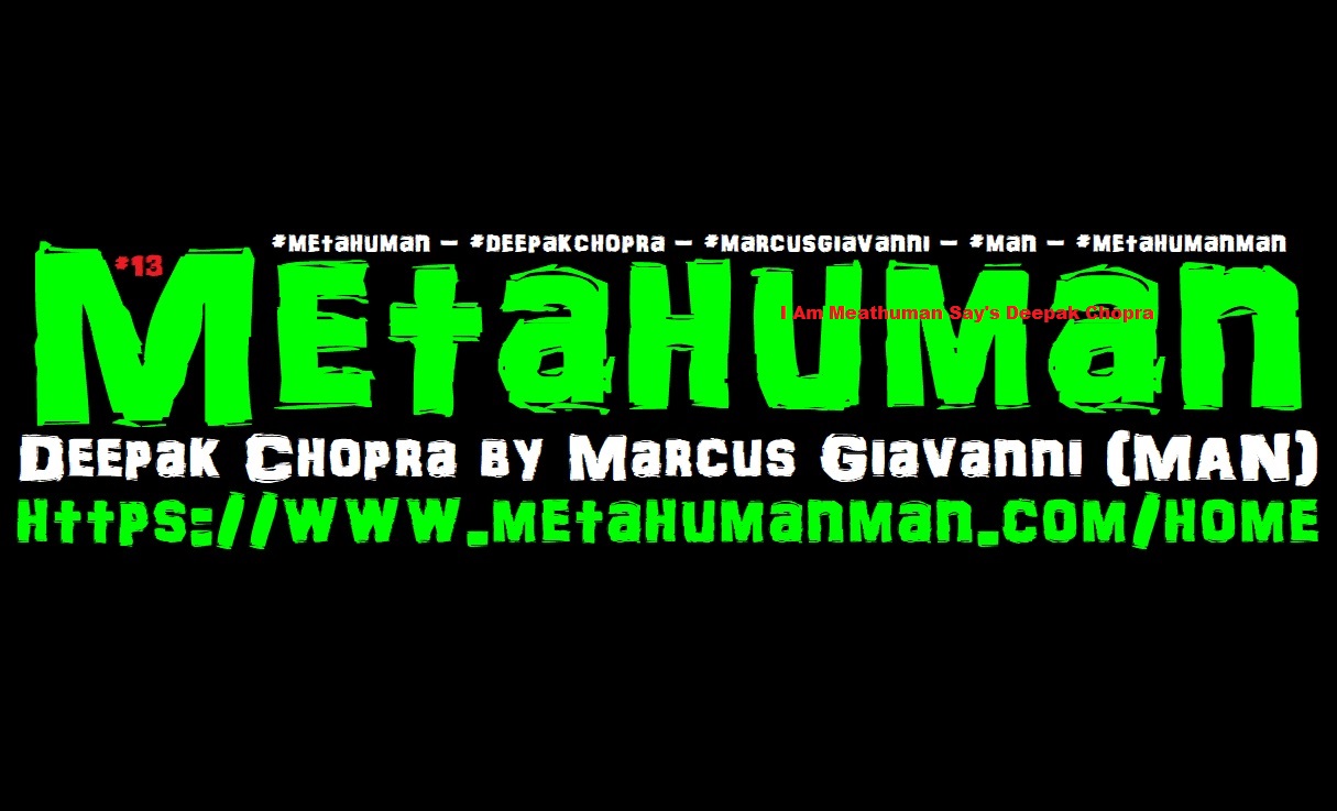 r617-i-am-metahuman-deepak-chopra-16405150516113.jpg