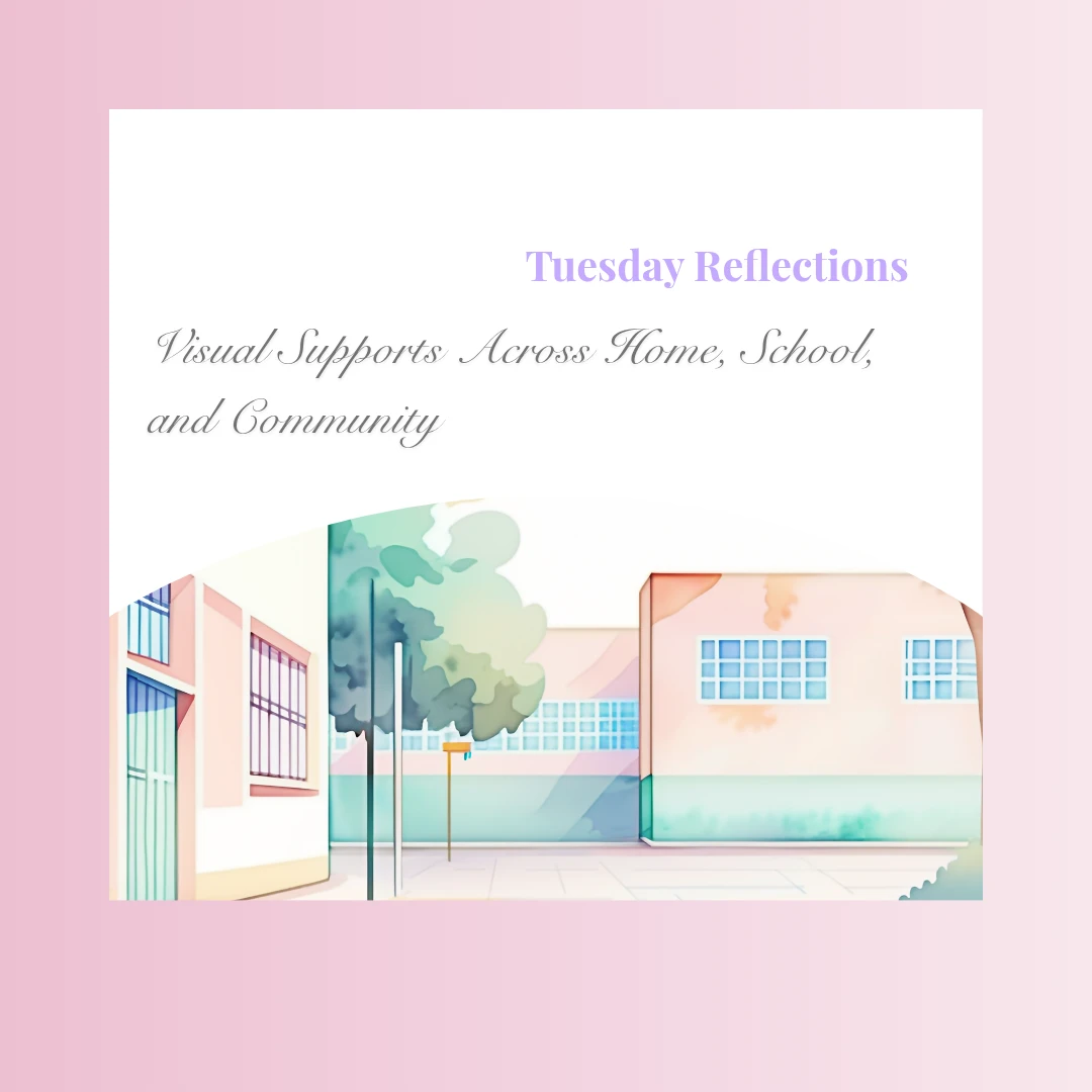 Visual Supports Across Home, School, and Community