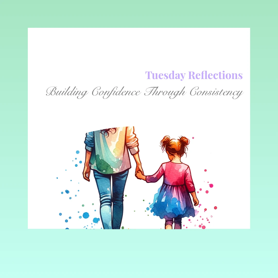 Building Confidence Through Consistency