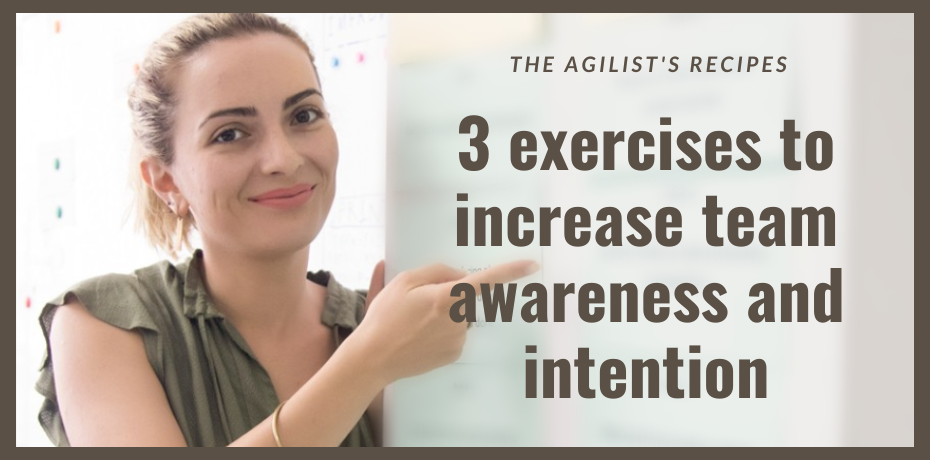 TAR#04: 3 exercises that will drastically change your team awareness and intention