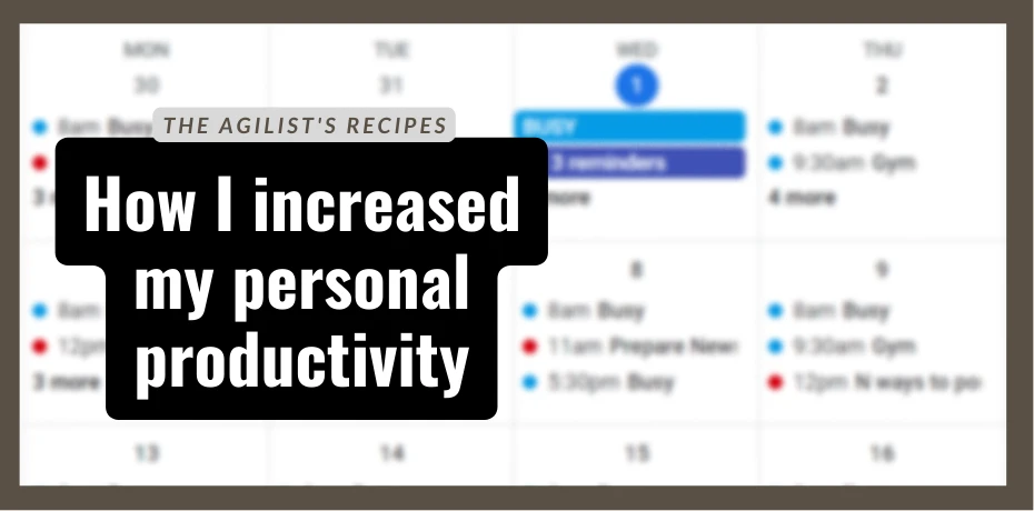 TAR#13: How I increased my personal productivity