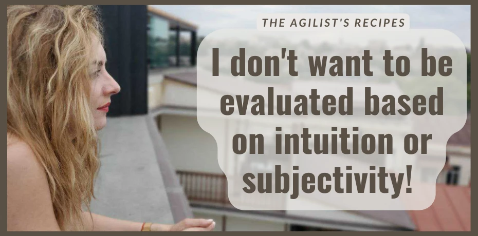 TAR#30: I don't want to be evaluated based on intuition or subjectivity!