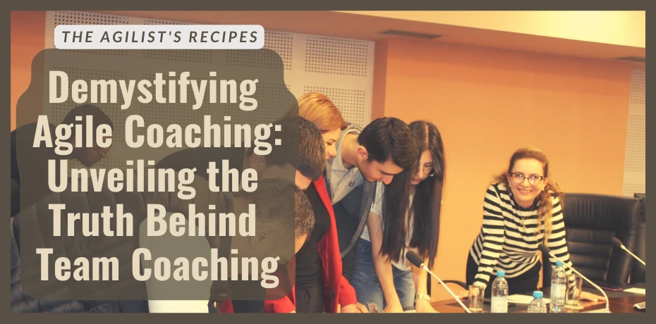 TAR#31: Demystifying Agile Coaching: Unveiling the Truth Behind Team Coaching