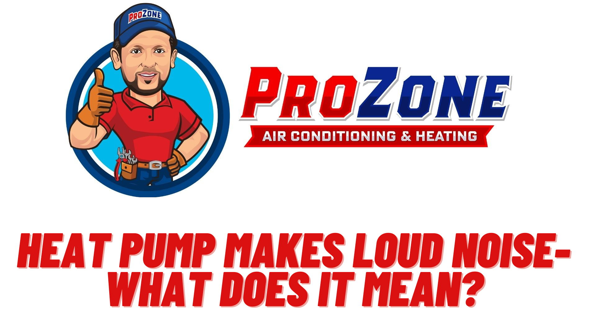 Heat Pump Makes Loud Noise