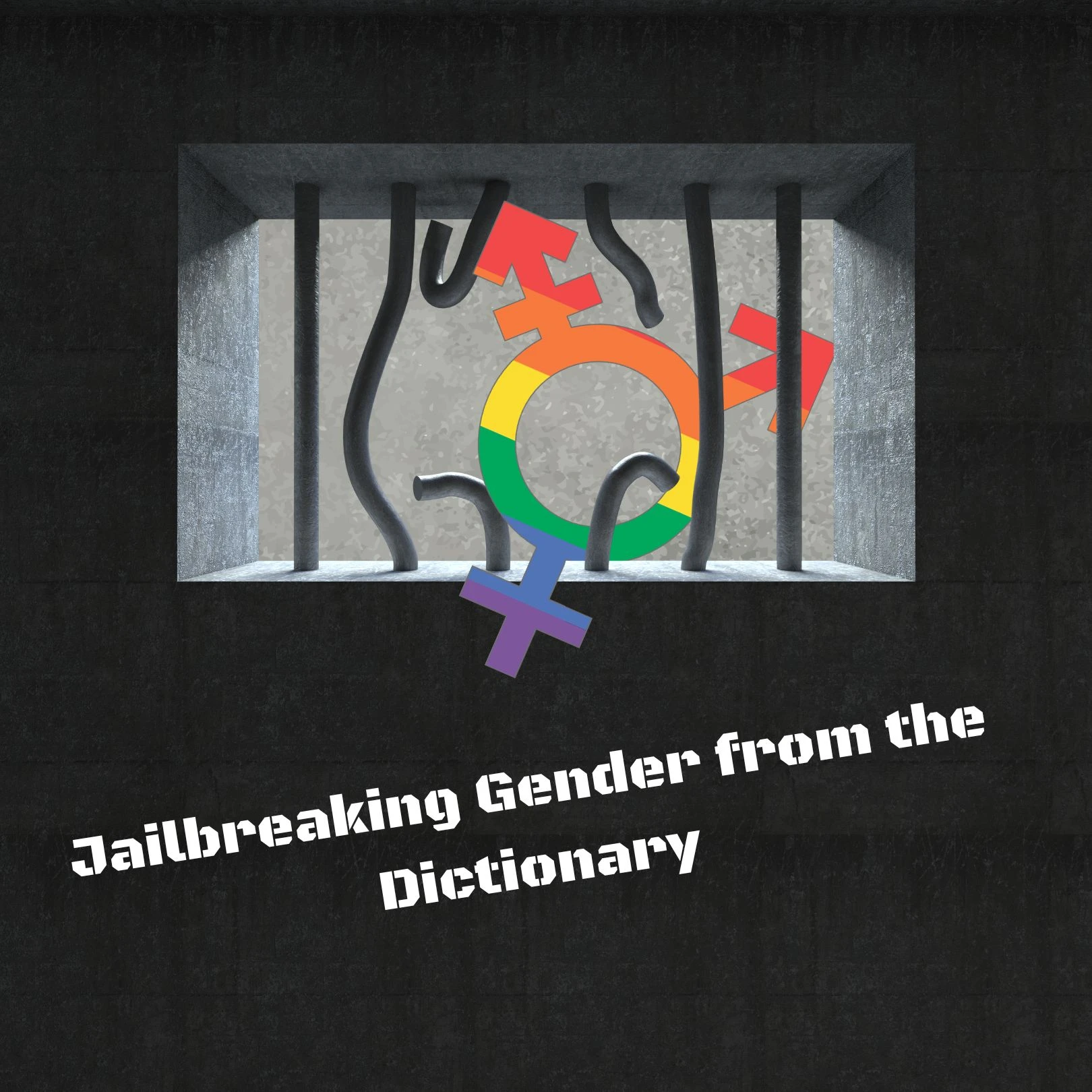 Jailbreaking Gender From the Dictionary