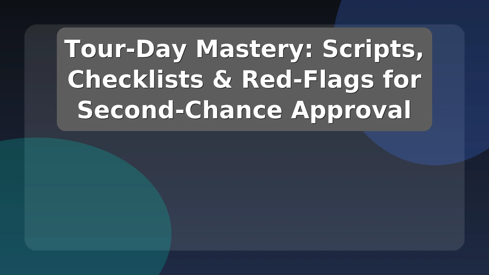 Tour Day Mastery (Dallas–Fort Worth Second-Chance Leasing)