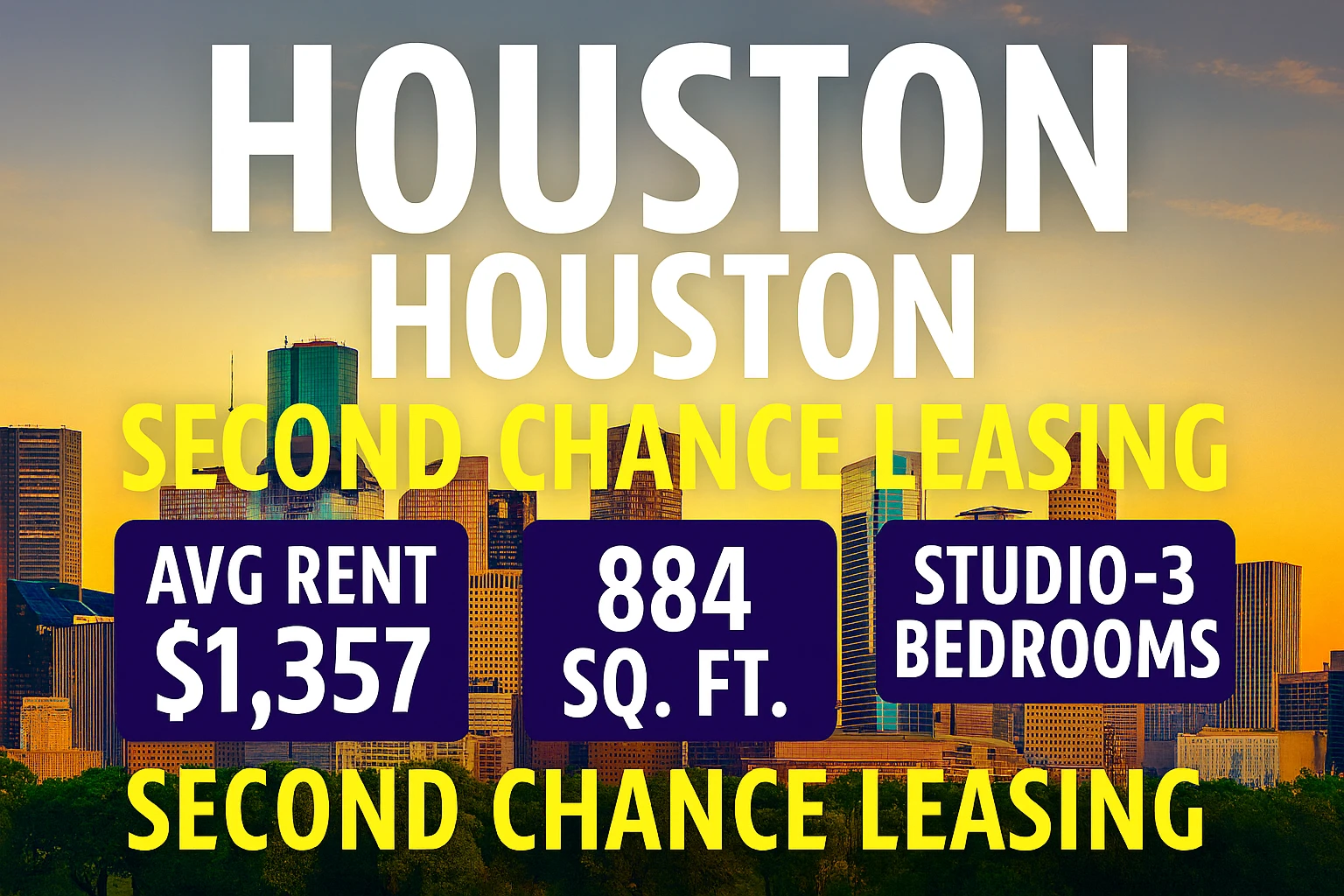 🌆 Houston Second Chance Leasing – A Citywide Guide to Fresh Starts, Flexible Approval & Urban Living