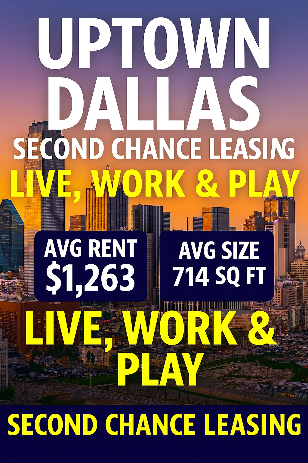 🌟 Uptown Dallas Second Chance Leasing – Where Your Comeback Meets Culture, Cocktails & Connectivity | Avg Rent $1,263 | Avg Size 714 Sq Ft
