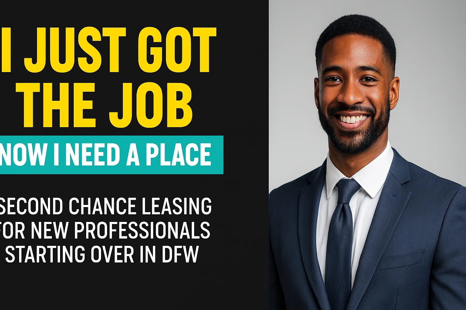 💼 “I Just Got the Job — Now I Need a Place” Second chance Leasing Dallas/Houston