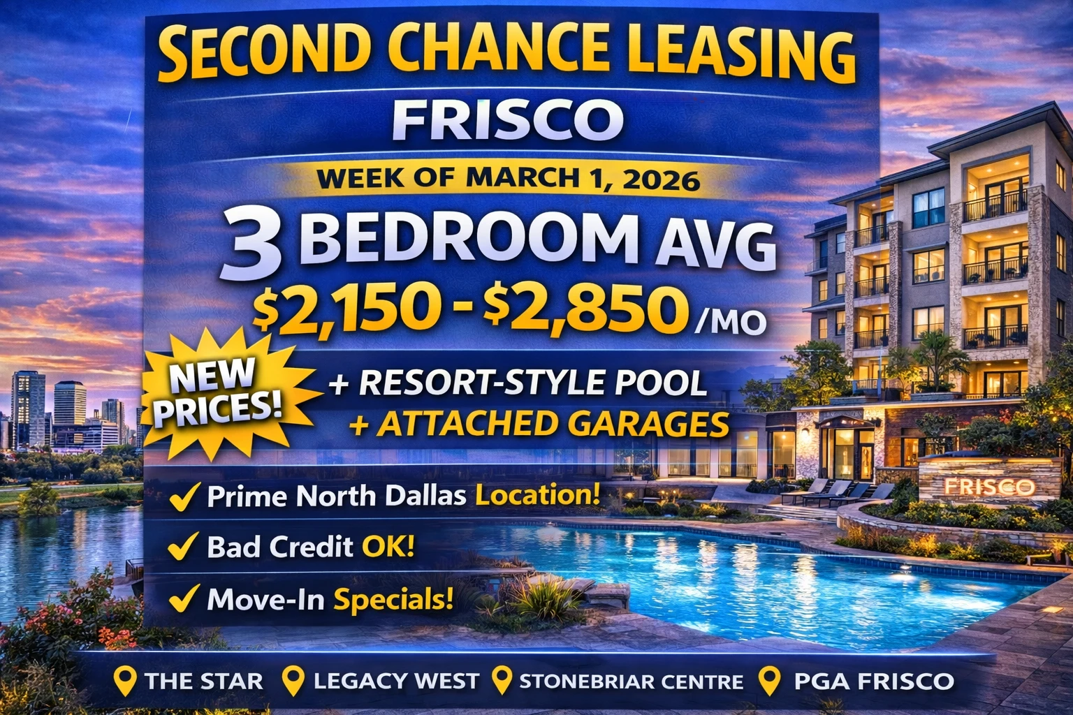 Second Chance Leasing Frisco TX – 3 Bedroom Average $2,150–$2,850 | Resort-Style Pool + Attached Garages | Week of March 1, 2026