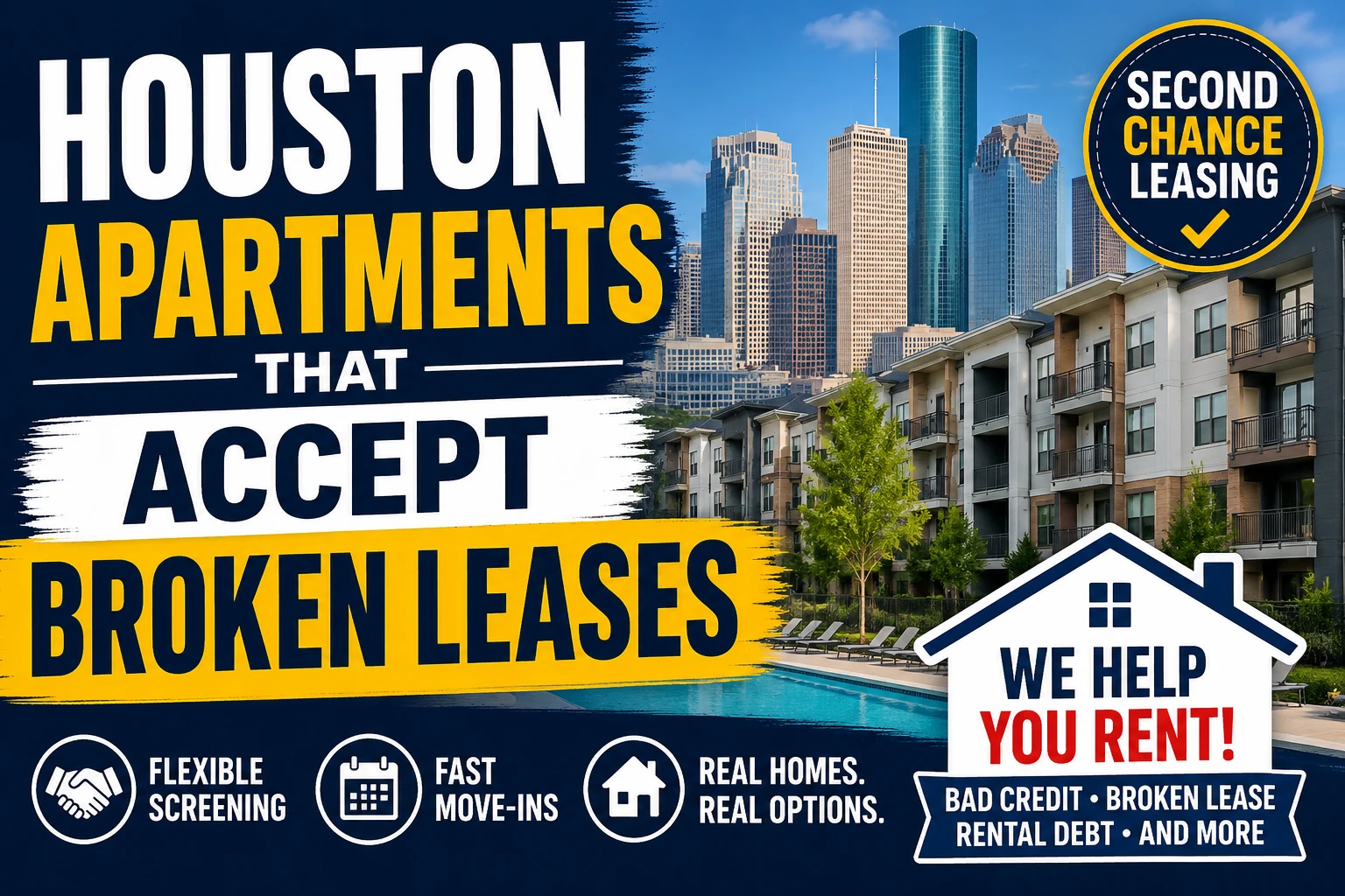 Second Chance Leasing Houston: Houston Apartments That Accept Broken Leases | Flexible Screening + Fast Move-Ins