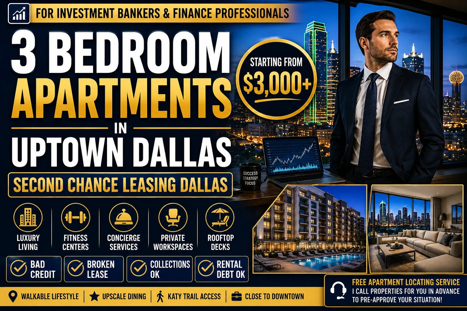 3 BEDROOM APARTMENTS FOR INVESTMENT BANKERS IN UPTOWN DALLAS | SECOND CHANCE LEASING DALLAS | STARTING FROM $3,000+