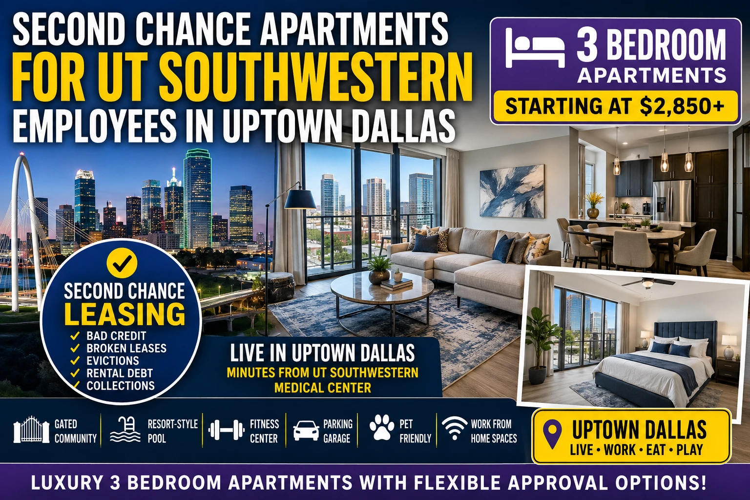 3 BEDROOM SECOND CHANCE APARTMENTS FOR UT SOUTHWESTERN MEDICAL CENTER EMPLOYEES IN UPTOWN DALLAS | STARTING AT $2,850+ | GATED COMMUNITY + RESORT-STYLE POOL