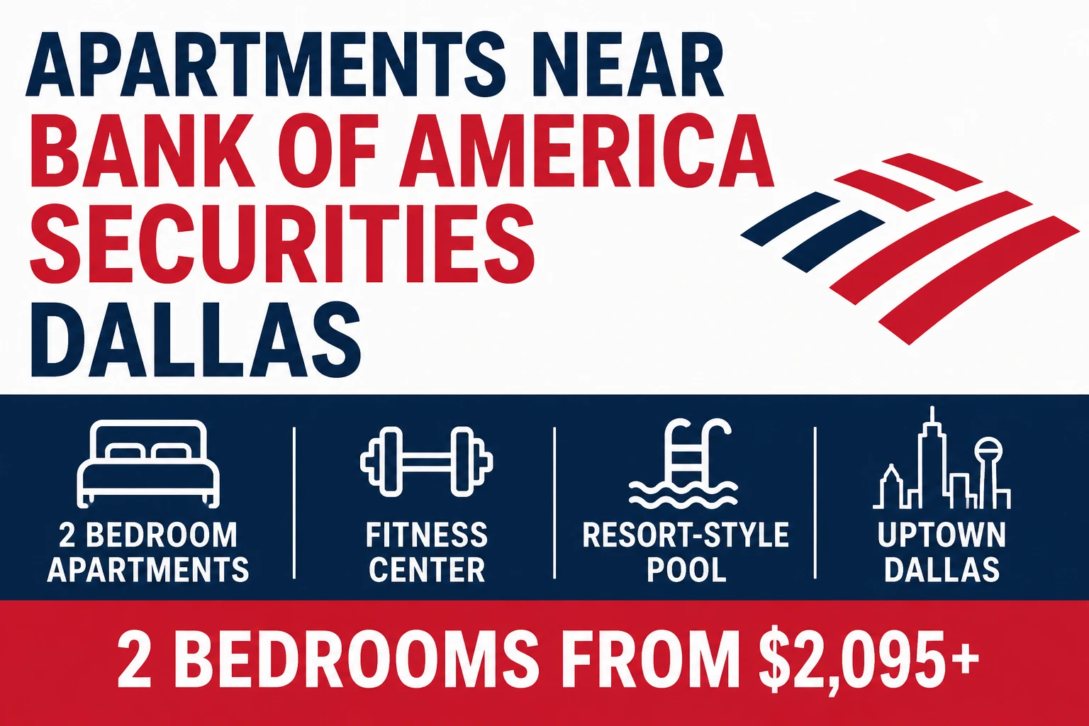 APARTMENTS NEAR BANK OF AMERICA SECURITIES DALLAS | SECOND CHANCE LEASING DALLAS–FORT WORTH | 2 BEDROOM APARTMENTS FROM $2,095+
