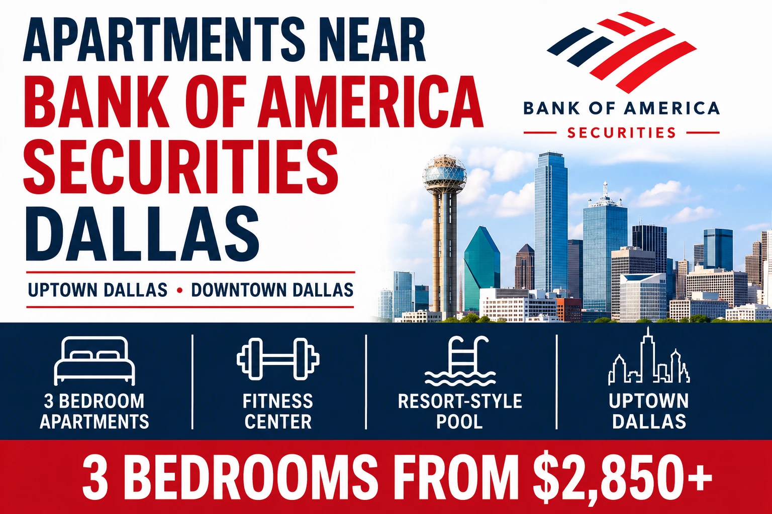 APARTMENTS NEAR BANK OF AMERICA SECURITIES DALLAS | SECOND CHANCE LEASING DALLAS–FORT WORTH | 3 BEDROOM APARTMENTS FROM $2,850+